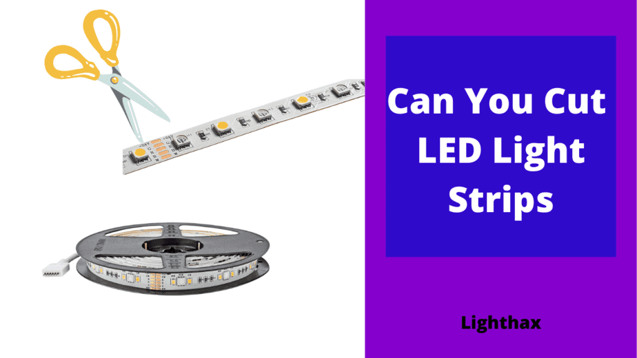 Can You Cut LED Light Strips?